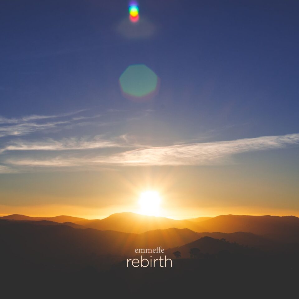 Rebirth, il nuovo singolo di Emmeffe