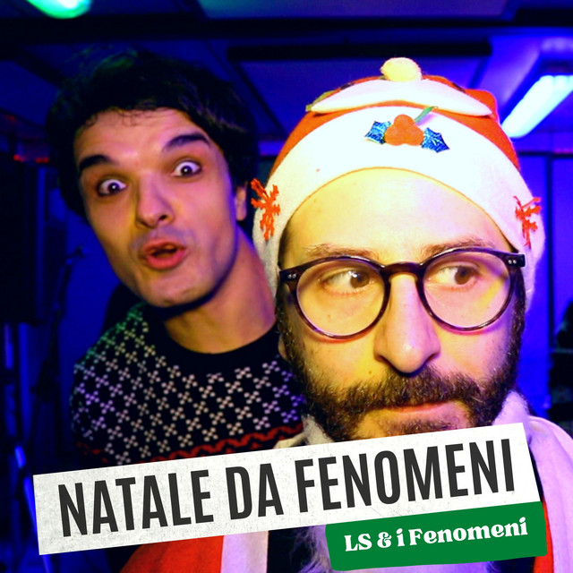 Luca Sammartino e i Fenomeni presentano il singolo “Natale Da Fenomeni”