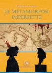 Giafranco Angioni presenta il libro”Le metamorfosi imperfette”